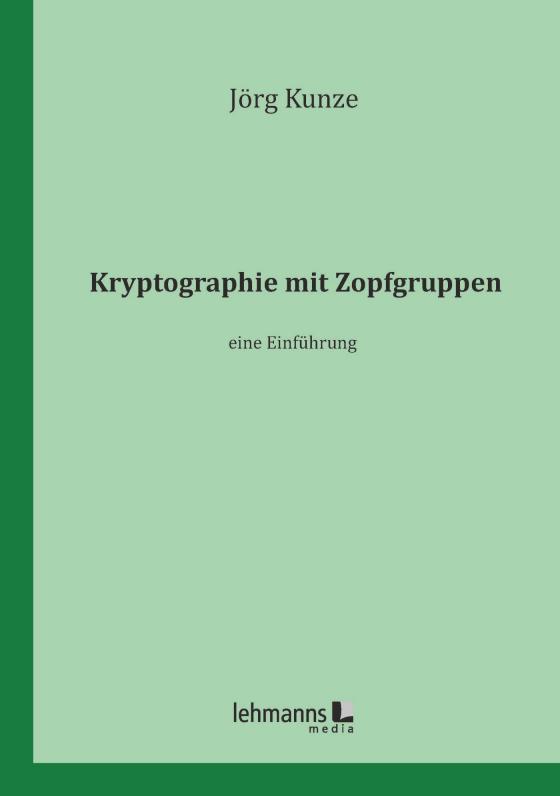 Cover-Bild Kryptographie mit Zopfgruppen