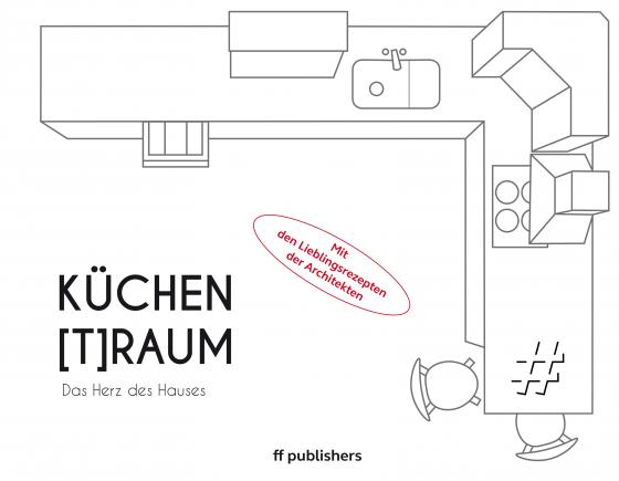 Cover-Bild Küchen[T]Raum. Das Herz des Hauses