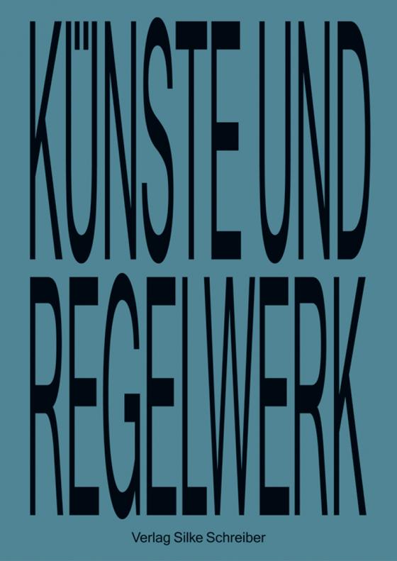 Cover-Bild Künste und Regelwerk