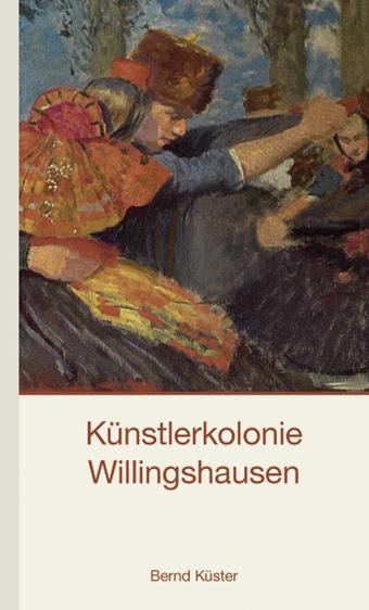 Cover-Bild Künstlerkolonie Willingshausen