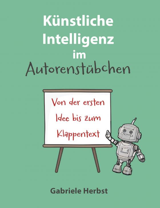 Cover-Bild Künstliche Intelligenz im Autorenstübchen