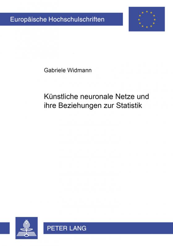 Cover-Bild Künstliche neuronale Netze und ihre Beziehungen zur Statistik