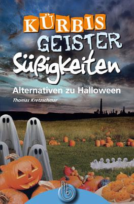 Cover-Bild Kürbis, Geister, Süßigkeiten
