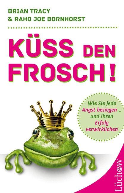 Cover-Bild Küss den Frosch!
