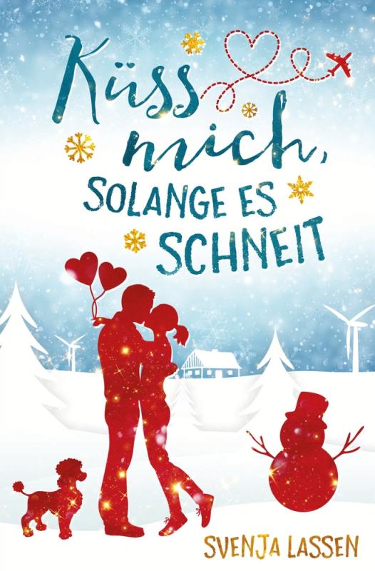 Cover-Bild Küss mich, solange es schneit