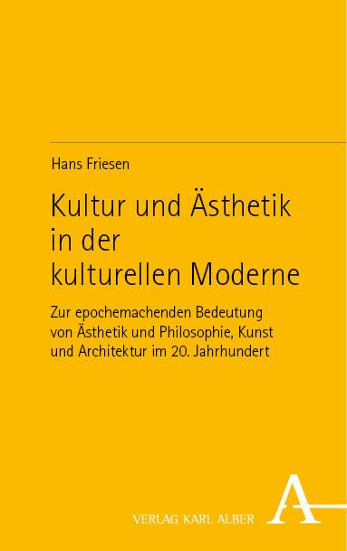Cover-Bild Kultur und Ästhetik in der kulturellen Moderne