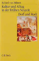 Cover-Bild Kultur und Alltag in der Frühen Neuzeit Bd. 2: Dorf und Stadt