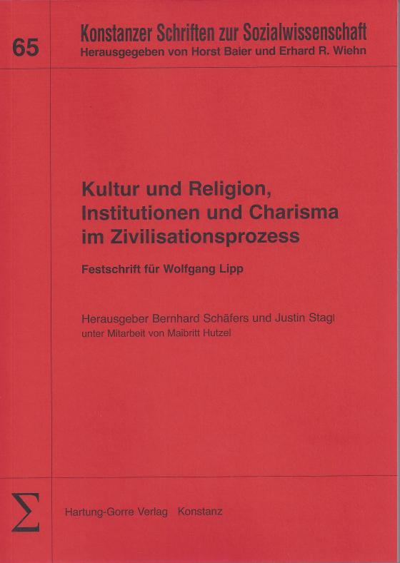 Cover-Bild Kultur und Religion, Institutionen und Charisma im Zivilisationsprozess