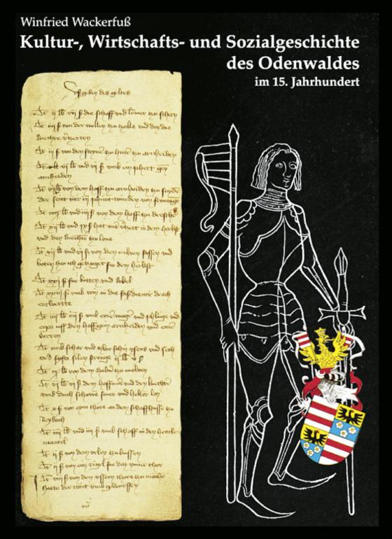 Cover-Bild Kultur-, Wirtschafts- und Sozialgeschichte des Odenwaldes im 15. Jahrhundert