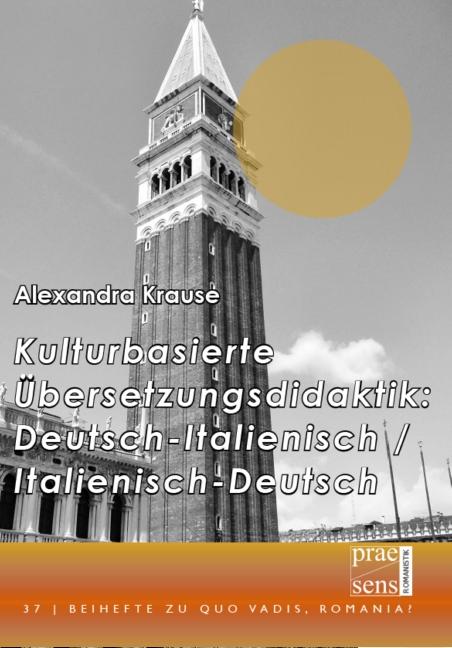 Cover-Bild Kulturbasierte Übersetzungsdidaktik: Deutsch-Italienisch / Italienisch-Deutsch