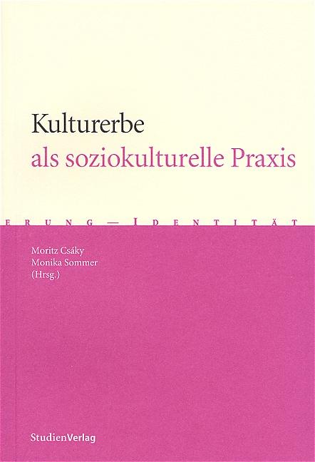 Cover-Bild Kulturerbe als soziokulturelle Praxis