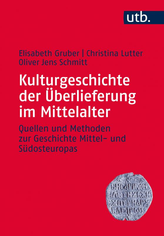 Cover-Bild Kulturgeschichte der Überlieferung im Mittelalter