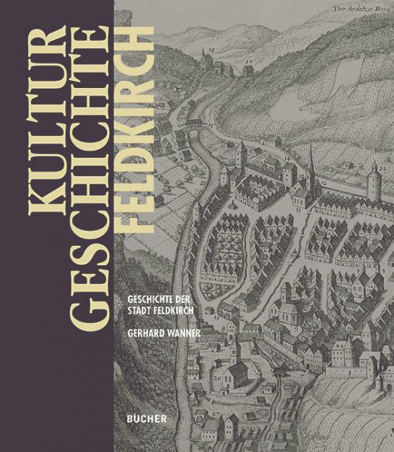 Cover-Bild Kulturgeschichte Feldkirch