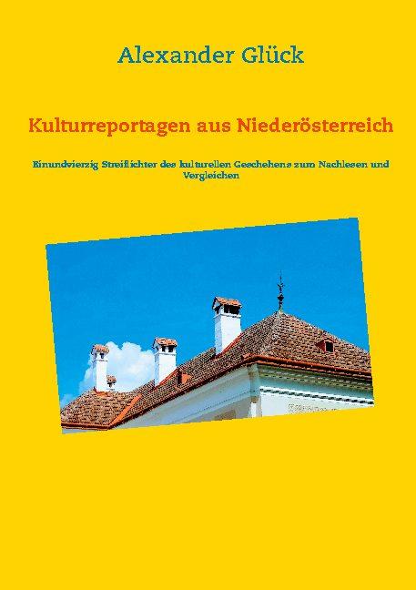 Cover-Bild Kulturreportagen aus Niederösterreich
