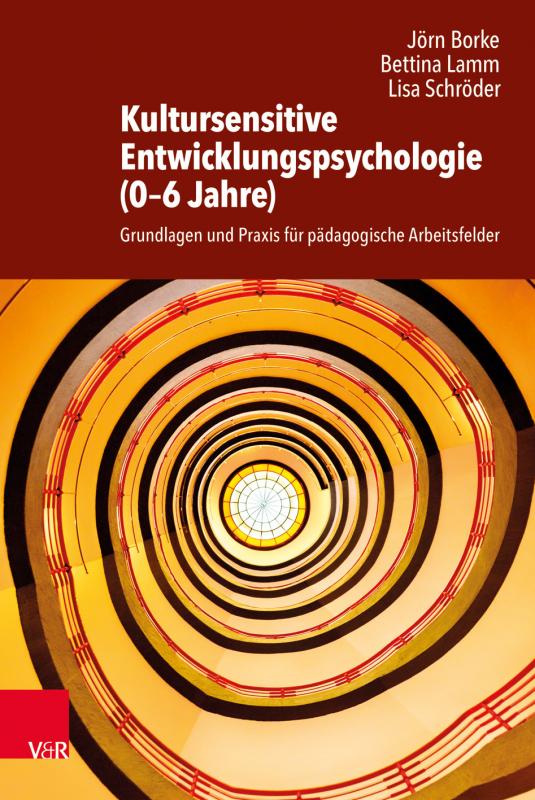 Cover-Bild Kultursensitive Entwicklungspsychologie (0–6 Jahre)