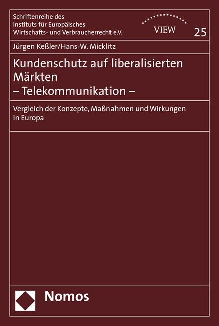 Cover-Bild Kundenschutz auf liberalisierten Märkten - Telekommunikation -