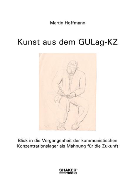 Cover-Bild Kunst aus dem GULag-KZ