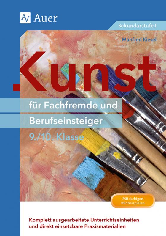 Cover-Bild Kunst für Fachfremde und Berufseinsteiger Kl. 9-10