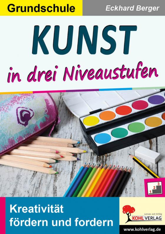 Cover-Bild Kunst ... in drei Niveaustufen / Grundschule