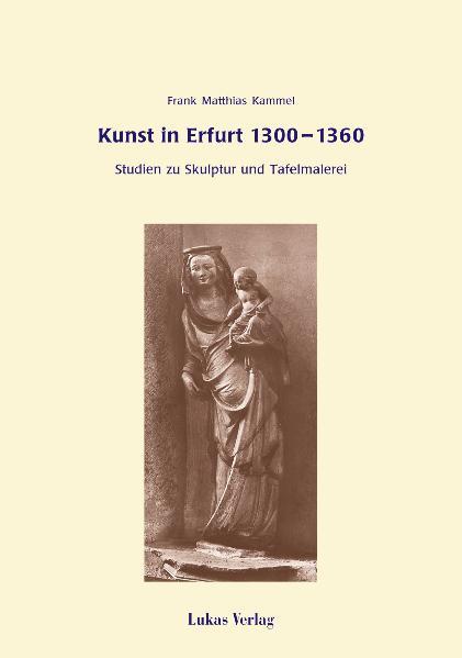 Cover-Bild Kunst in Erfurt 1300-1360