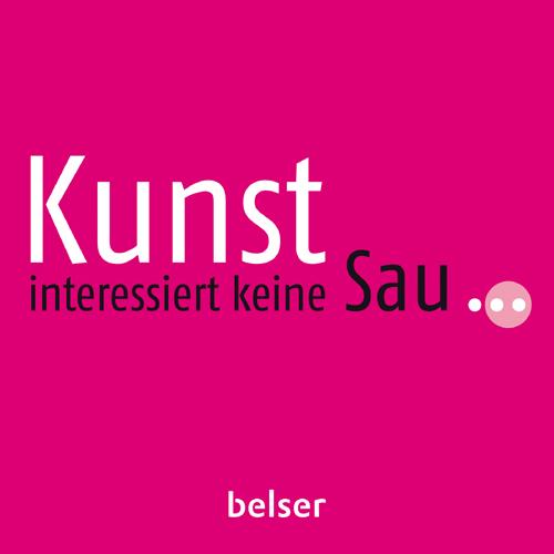 Cover-Bild Kunst interessiert keine Sau ...