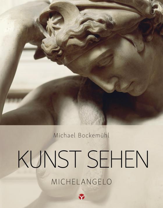 Cover-Bild Kunst sehen - Michelangelo