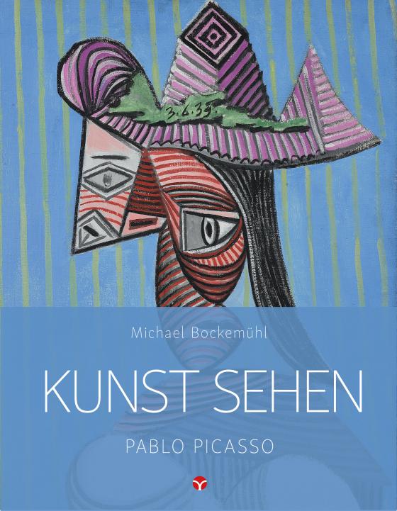 Cover-Bild Kunst sehen - Pablo Picasso