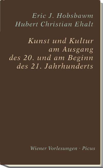 Cover-Bild Kunst und Kultur am Ausgang des 20. und am Beginn des 21. Jahrhunderts