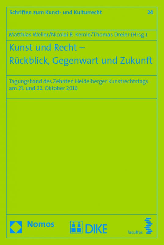 Cover-Bild Kunst und Recht - Rückblick, Gegenwart und Zukunft