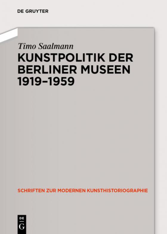 Cover-Bild Kunstpolitik der Berliner Museen 1919-1959