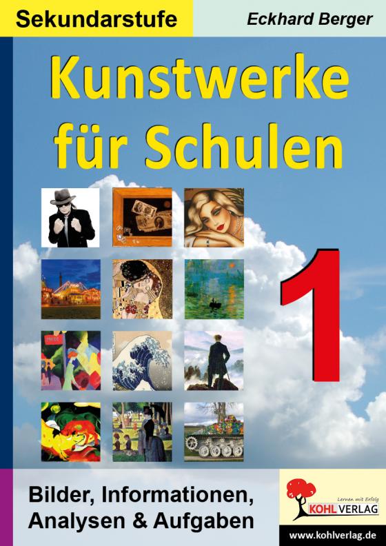 Cover-Bild Kunstwerke für Schulen / Band 1 (Sekundarstufe)