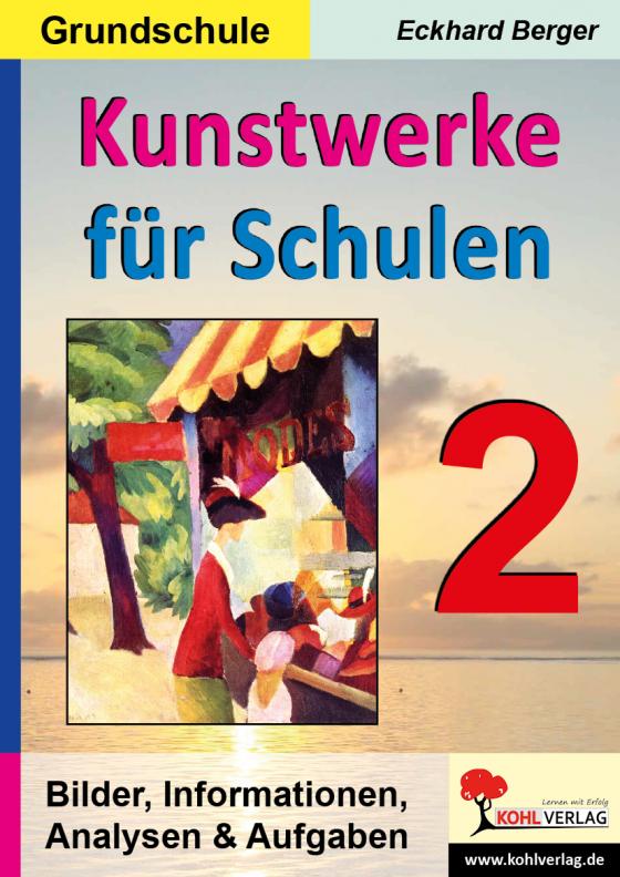 Cover-Bild Kunstwerke für Schulen / Band 2 (Grundschule)