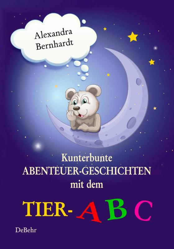 Cover-Bild Kunterbunte Abenteuer-Geschichten mit dem Tier-ABC