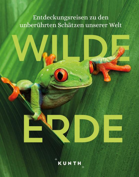 Cover-Bild KUNTH Bildband Wilde Erde