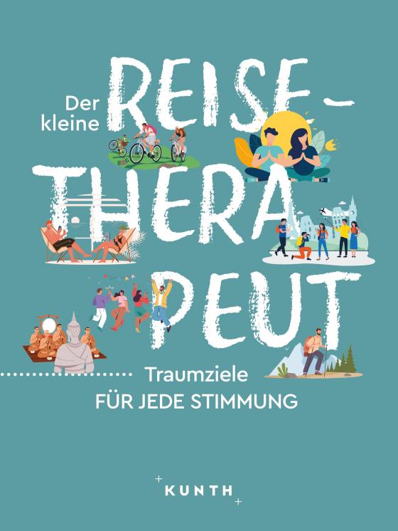 Cover-Bild KUNTH Der kleine Reise-Therapeut