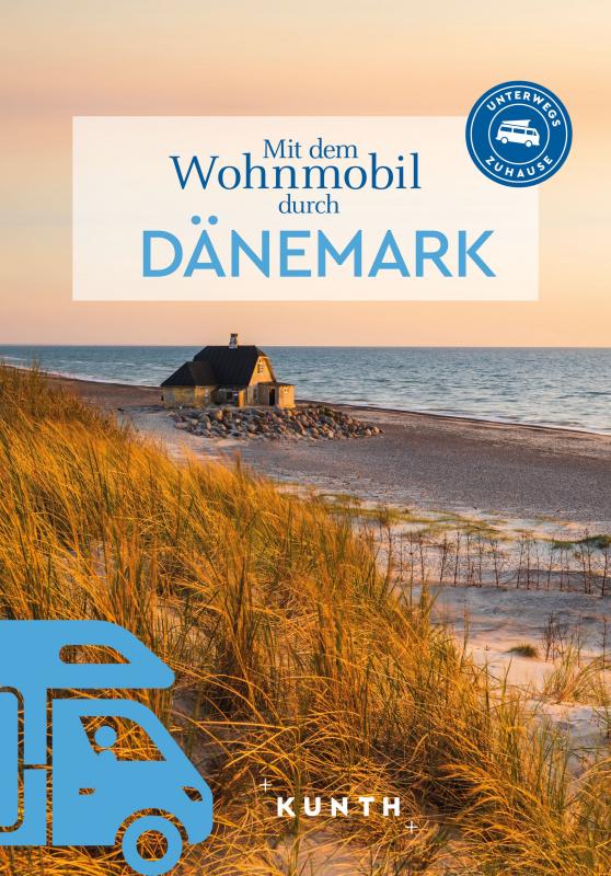 Cover-Bild KUNTH Mit dem Wohnmobil durch Dänemark