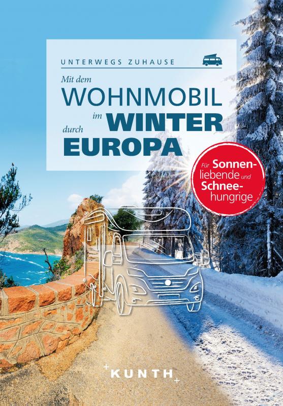 Cover-Bild KUNTH Mit dem Wohnmobil im Winter durch ganz Europa