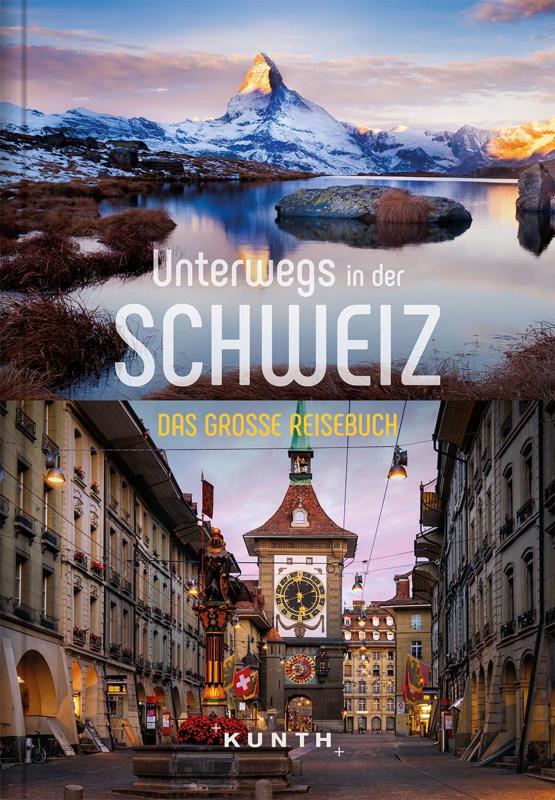Cover-Bild KUNTH Unterwegs in der Schweiz