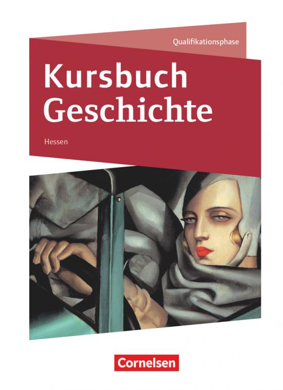 Cover-Bild Kursbuch Geschichte - Hessen - Neue Ausgabe - Qualifikationsphase