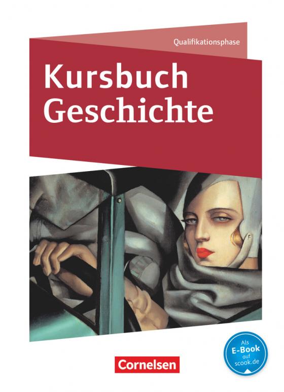 Cover-Bild Kursbuch Geschichte - Nordrhein-Westfalen und Schleswig-Holstein - Ausgabe 2015 - Qualifikationsphase