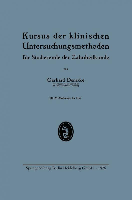 Cover-Bild Kursus der klinischen Untersuchungsmethoden für Studierende der Zahnheilkunde