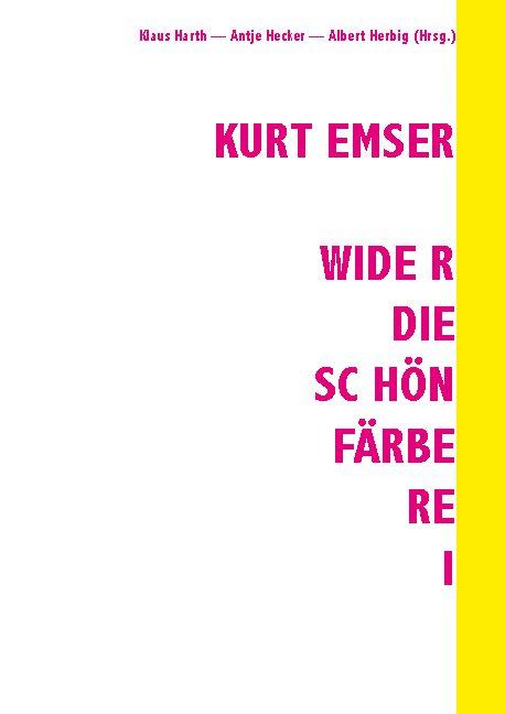 Cover-Bild Kurt Emser - Wider die Schönfärberei