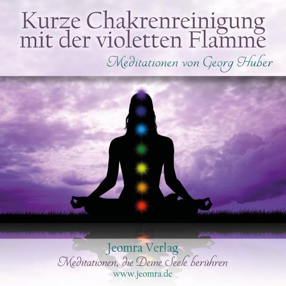 Cover-Bild Kurze Chakrenreinigung mit der violetten Flamme