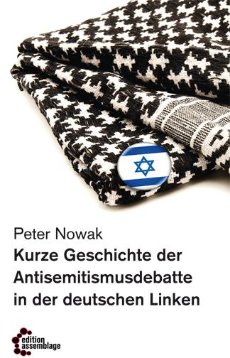 Cover-Bild Kurze Geschichte der Antisemitismusdebatte in der deutschen Linken