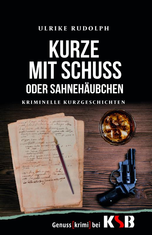 Cover-Bild Kurze mit Schuss oder Sahnehäubchen