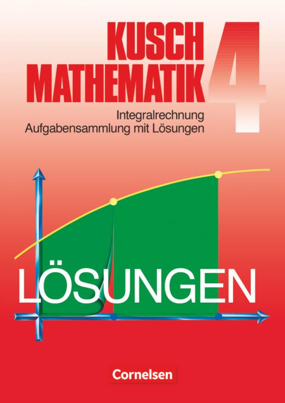 Cover-Bild Kusch: Mathematik - Bisherige Ausgabe - Band 4