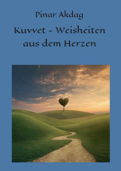 Cover-Bild Kuvvet-Weisheiten aus dem Herzen