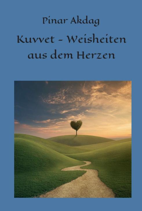 Cover-Bild Kuvvet-Weisheiten aus dem Herzen