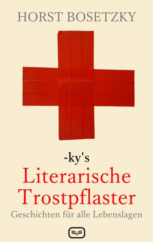 Cover-Bild ky's Literarische Trostpflaster