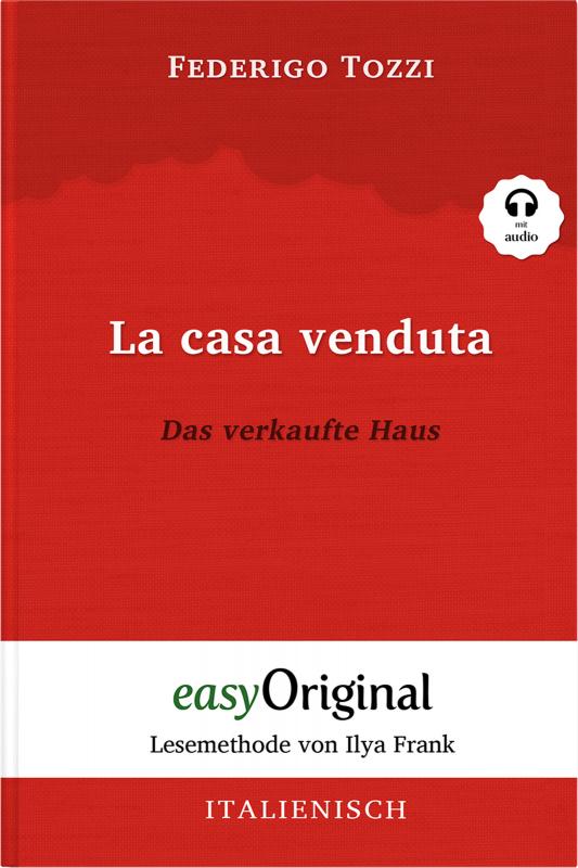 Cover-Bild La casa venduta / Das verkaufte Haus (Buch + Audio-Online) - Lesemethode von Ilya Frank - Zweisprachige Ausgabe Italienisch-Deutsch